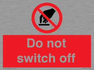 Do not switch off 